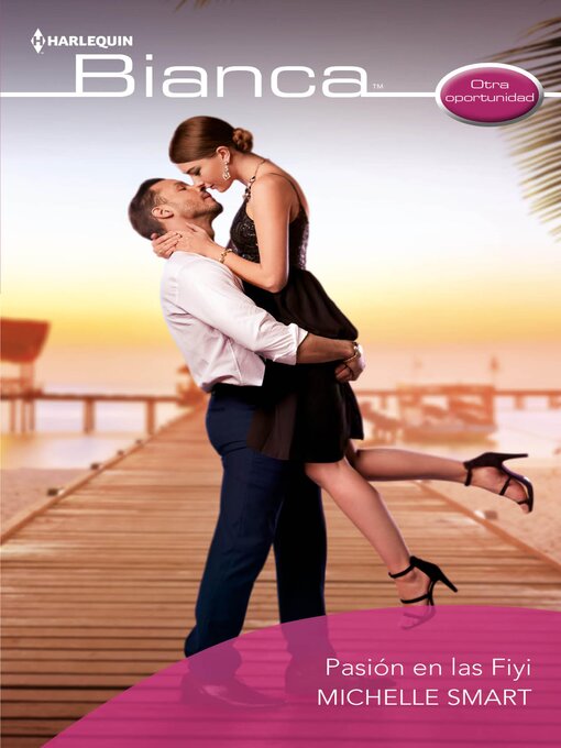 Title details for Pasión en las Fiyi by Michelle Smart - Available